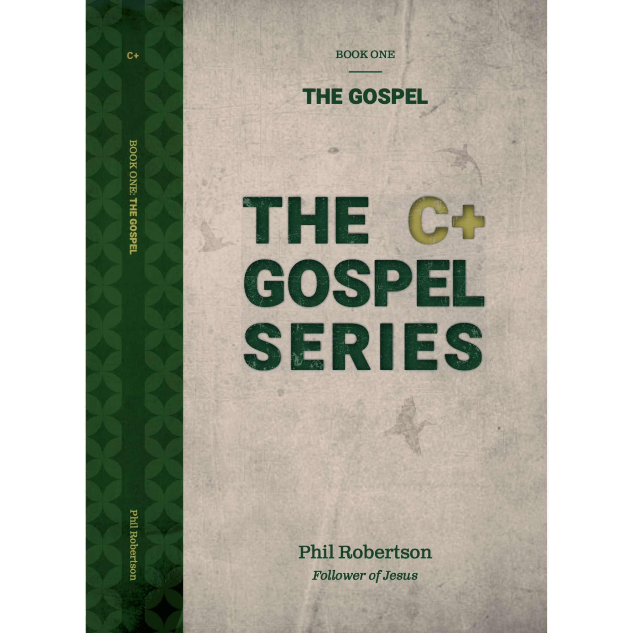 C Plus Gospel - Book One - The Gospel
